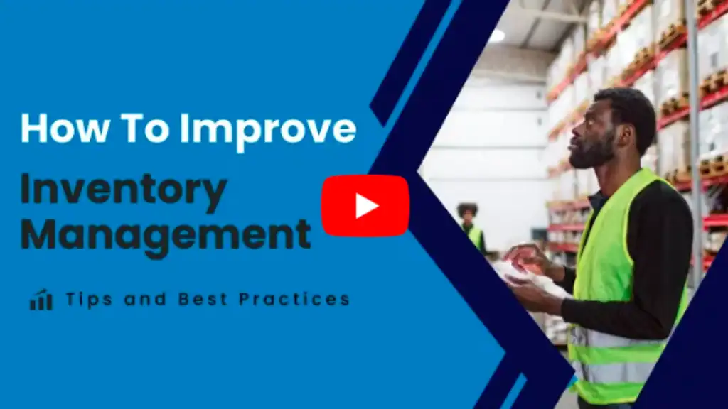 How to Improve Inventory Management in Your Warehouse 2 - Warehouse Inventory Management